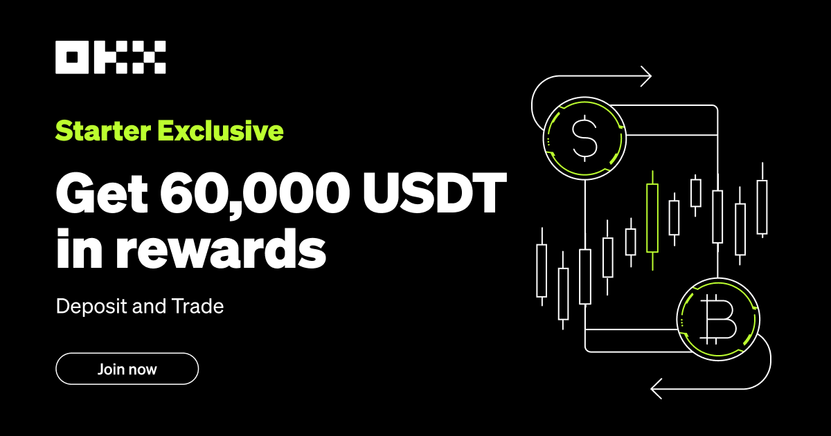 OKX: Earn 60,000 USDT in Exclusive Rewards