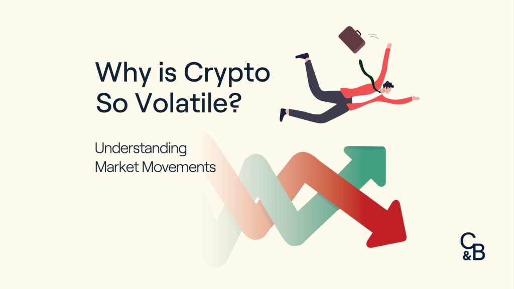 Why is Crypto so Volatile? Understanding Crypto Market Movements