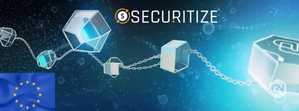 Securitize Gets EU Approval for Tokenized Trading Platform