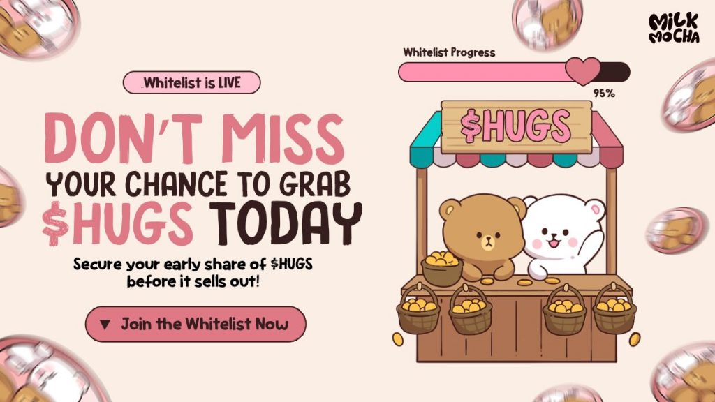 The $HUGS Whitelist Is Almost Full!