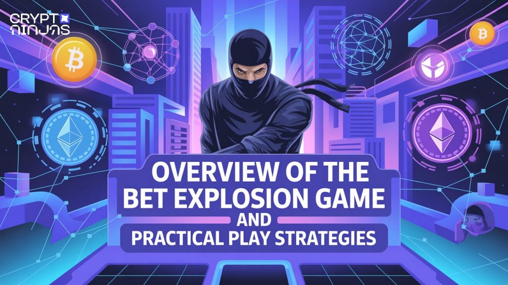 Overview of the Bet Explosion Game and Practical Play Strategies
