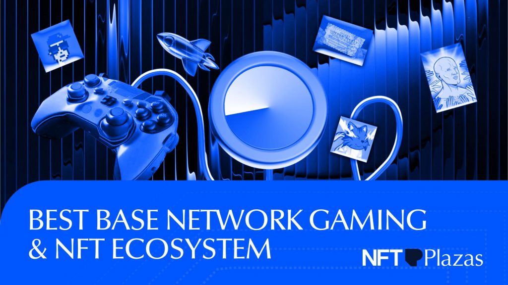 Best Base Network Gaming and NFT Ecosystem: Top Projects in 2026