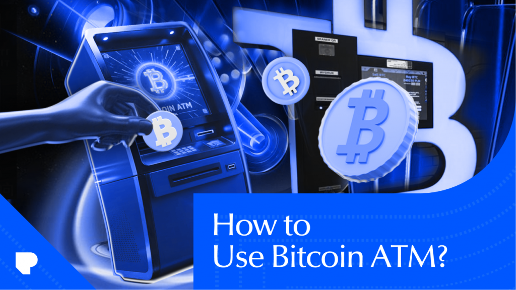 How to Use a Bitcoin ATM: A 2026 Guide to Easy Transactions